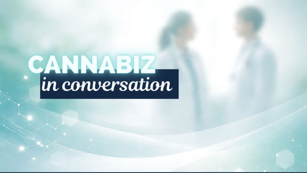 Cannabiz - In Conversation