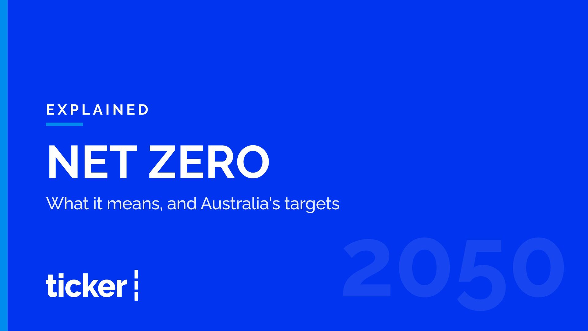 Explained: What net zero means, and Australia's emissions targets