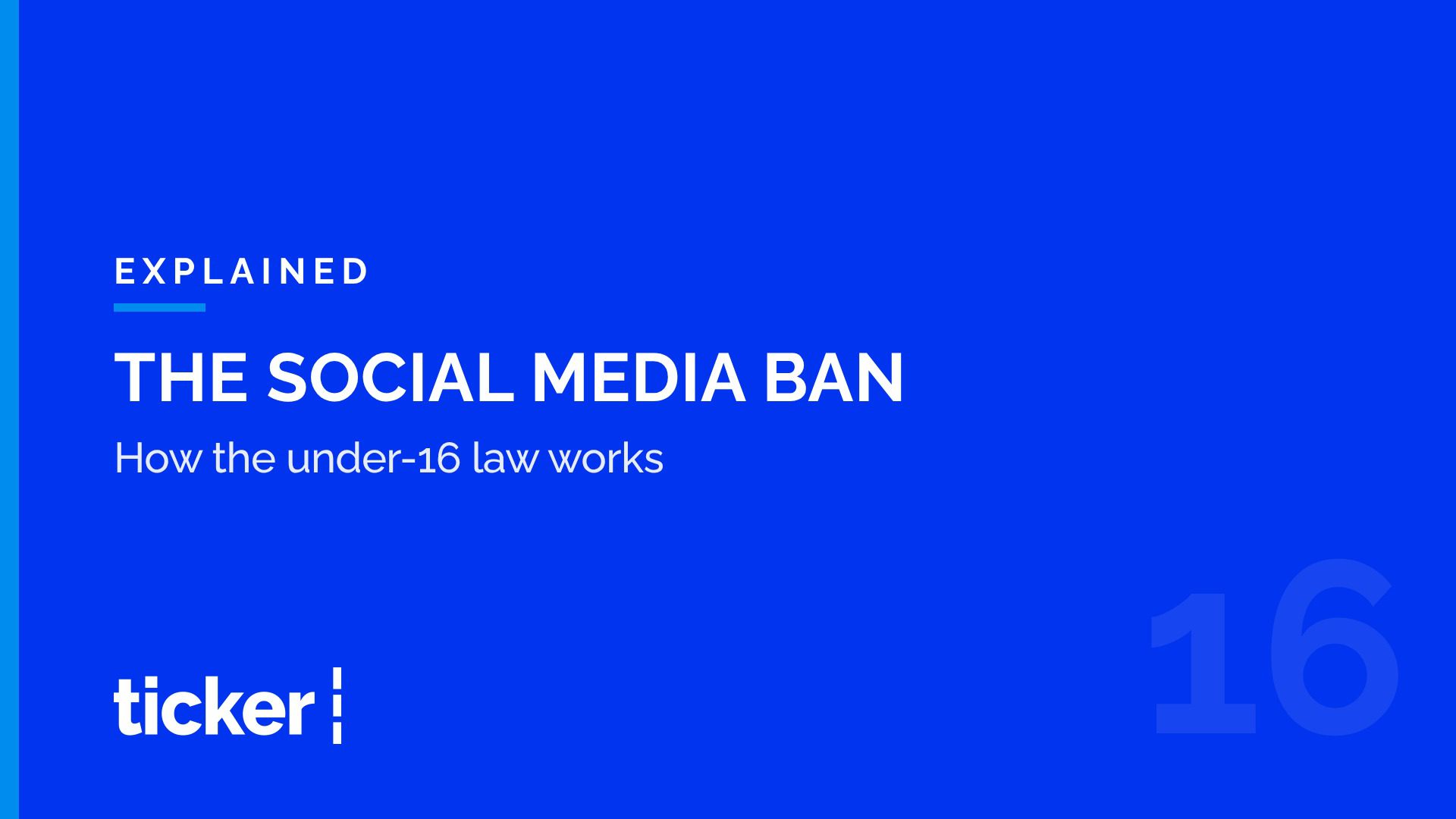 Explained: Australia's under-16 social media ban, and how it works