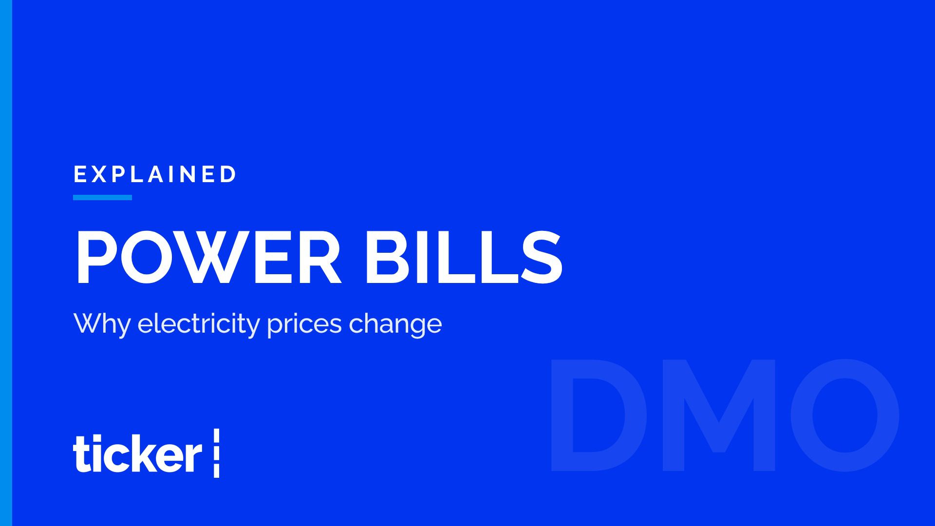 Explained: Why electricity bills change, and how the default market offer works